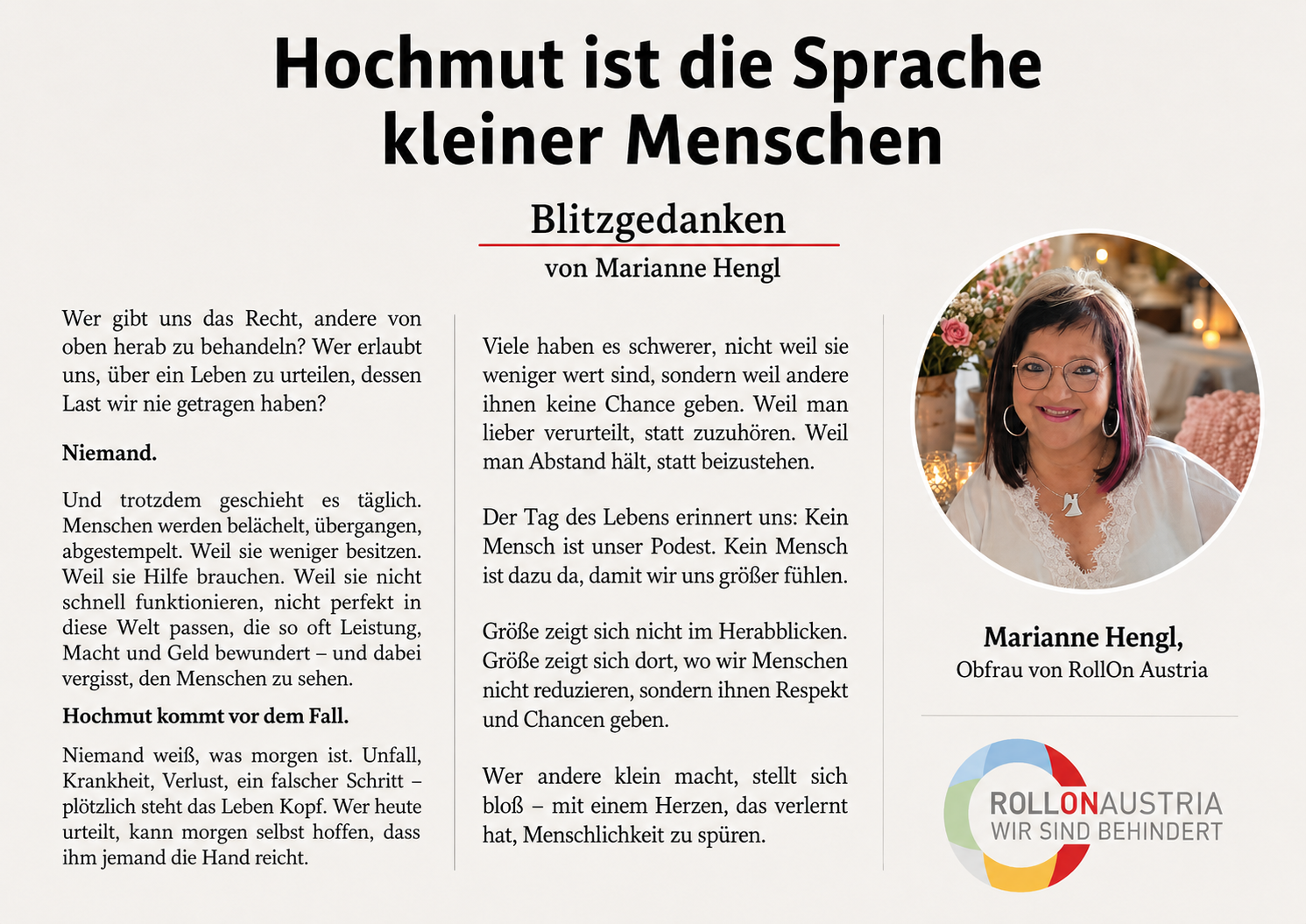 Hochmut ist die Sprache kleiner Menschen QUER